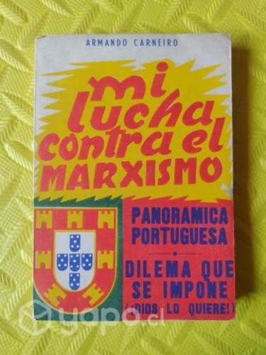 Mi lucha contra el marxismo - Armando Carneiro