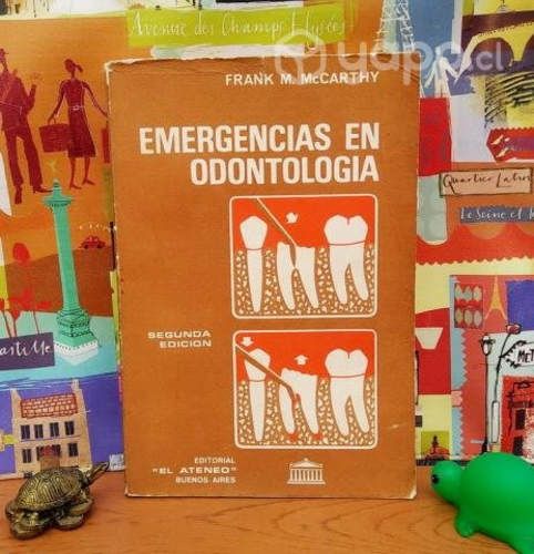EMERGENCIAS EN ODONTOLOGÍA / Frank M. McCarthy