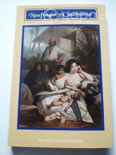 Naufragio y Cautiverio