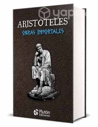 Aristóteles - Obras inmortales (NUEVO)