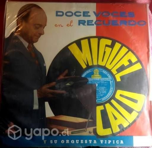 Vinilo L.P. Miguel Caló Doce Voces En El Recuerdo