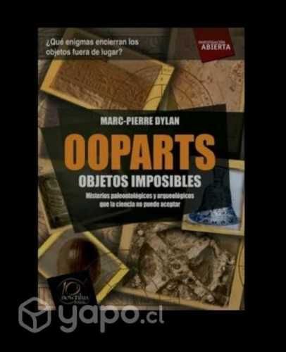 Ooparts : Objetos imposibles - Marc-Pierre Dylan