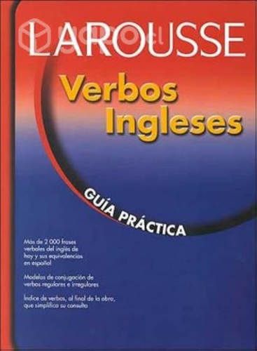 Inglés Verbos Larousse Guía Práctica Nuevo
