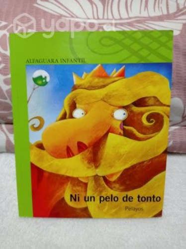 Ni un pelo de tonto Autor: Pelayos - ALFAGUARA