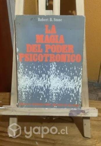La magia del poder psicotronico - Robert B. Stone