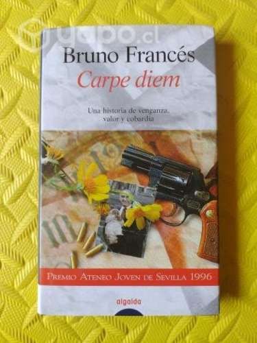 Carpe diem - Bruno Francés