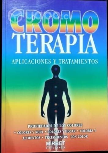 Cromoterapia, aplicaciones y tratamiento