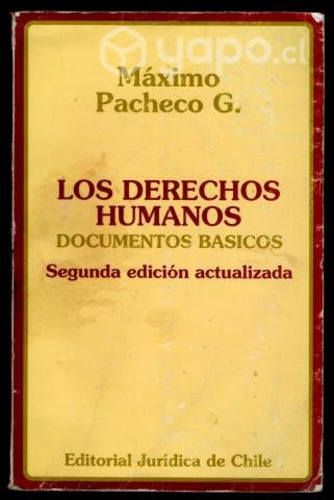 Los Derechos Humanos. Documentos básicos