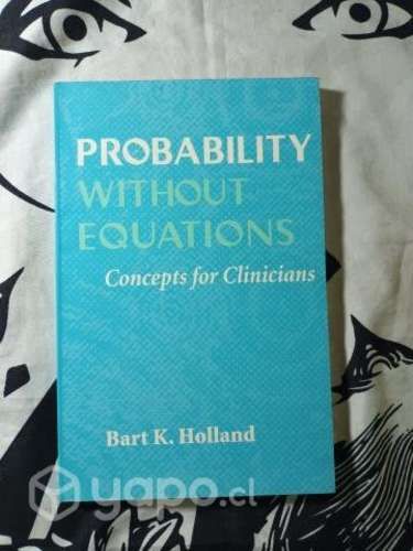 Probability Without Equations, Bart K. Holland
