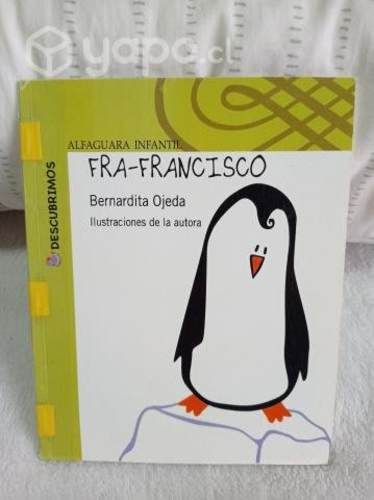 FRA-FRANCISCO Autor: Bernardita Ojeda