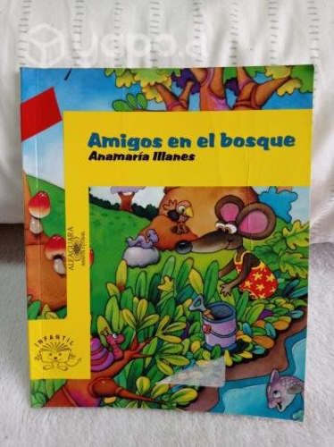 Amigos en el bosque Autor: AnaMaría Illanes