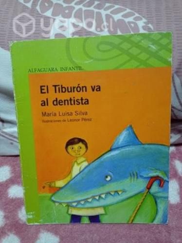 El Tiburón va al dentista Autor: María Luisa Silva