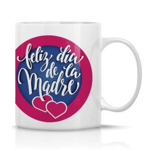 Taza/Tazon/Mug Feliz Dia De Las Madres Regalo Colo