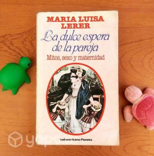 LA DULCE ESPERA DE LA PAREJA / María Luisa Lerer