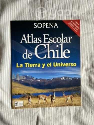 Atlas escolar de chile, la tierra y el universo