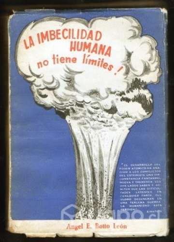 La imbecilidad humana no tiene límites