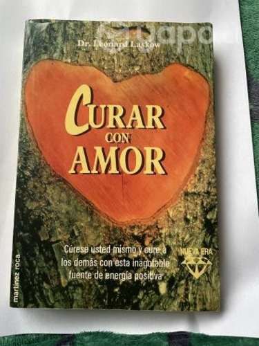 Libro de sanación Curar con Amor