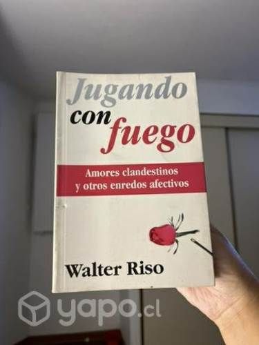 Libro Jugando con Fuego - Walter Riso