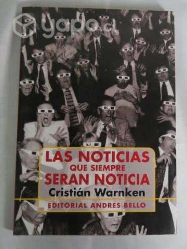 Libro Las Noticias Que Siempre Serán Noticia
