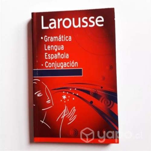 Larousse Gramática Lengua Española Conjugación