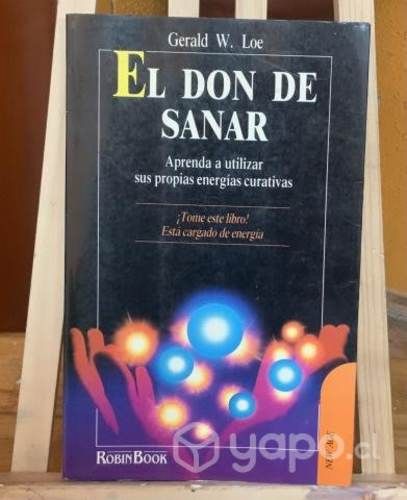 El don de sanar - Gerald Loe