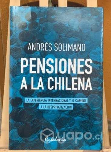 Pensiones a la chilena - Andrés Solimano