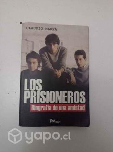 Libro los prisioneros biografía de una amistad de
