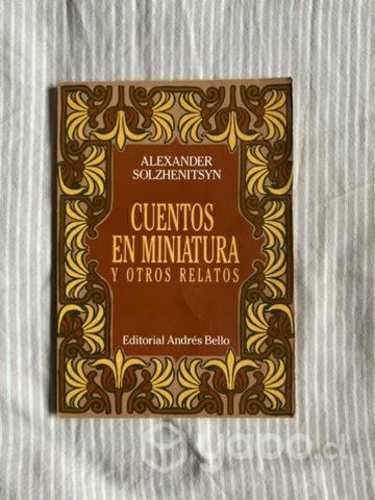 Cuentos en miniatura y otros relatos