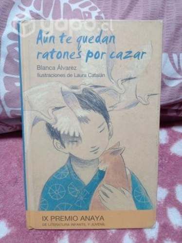 Aún te quedan ratones por cazar - ED. ANAYA