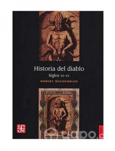 Historia del diablo - Robert Muchembled (NUEVO)