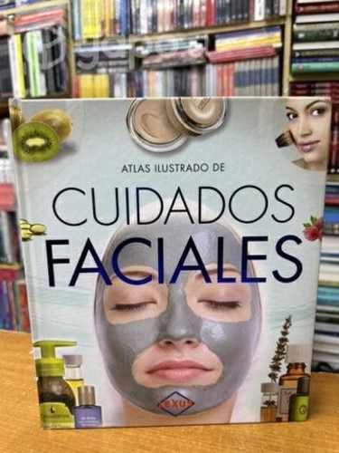 Atlas Ilustrado de Cuidados Faciales