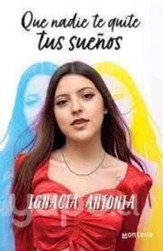 Que Nadie te Quite Tus Sueños