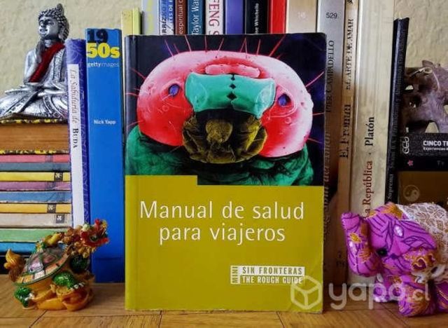 MANUAL DE SALUD PARA VIAJEROS / Dr. Nick Jones