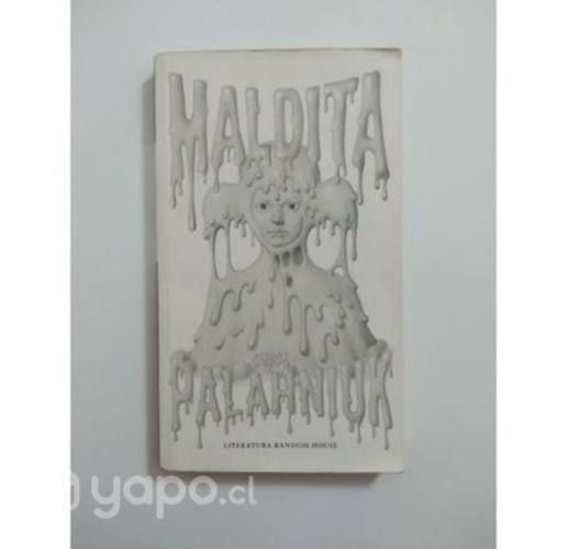 Maldita De Chuck Palahniuk Libro