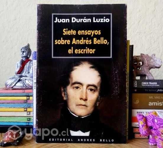 Siete ensayos sobre Andrés Bello, el escritor