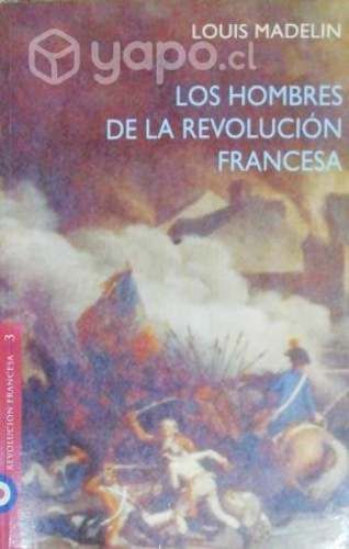 "Los hombres de la revolución francesa