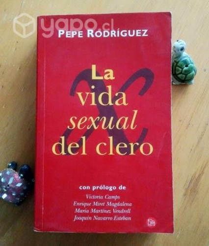 LA VIDA SEXUAL DEL CLERO / Pepe Rodríguez
