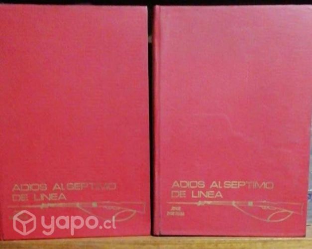 Adiós al Séptimo de Línea ( 5 Tomos)