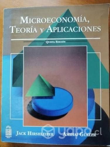 Microeconomía, Teoría y Aplicaciones