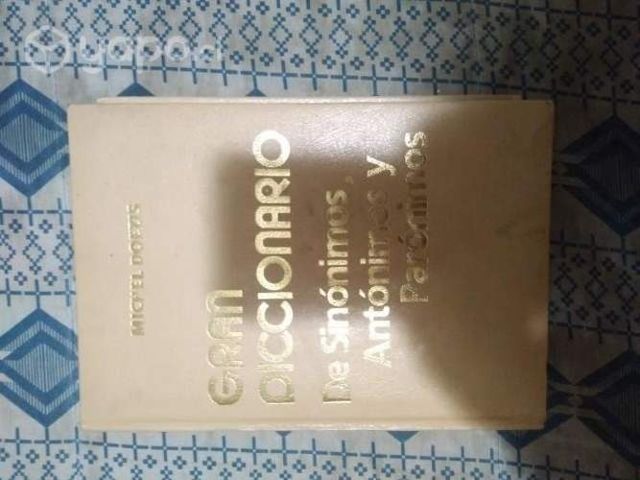 Gran diccionario de sinónimos antónimos parónimos
