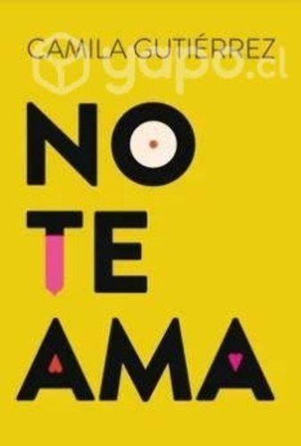 No te ama - Camila Gutierrez