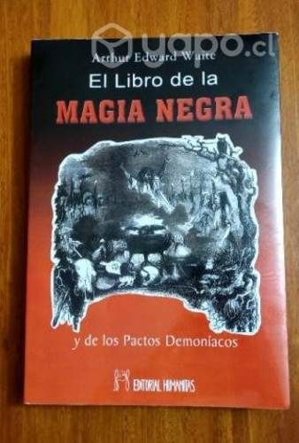 El libro de la magia negra - Arthur Edward Waite