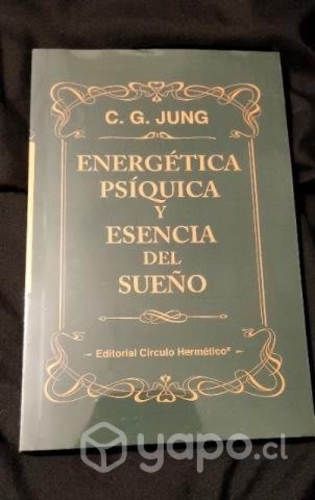 Energética psíquica y esencia del sueño - Jung