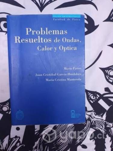 Problemas Resueltos de Ondas, Calor y Óptica