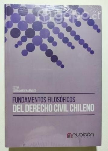 Fundamentos Filosóficos Del Derecho Civil Chileno