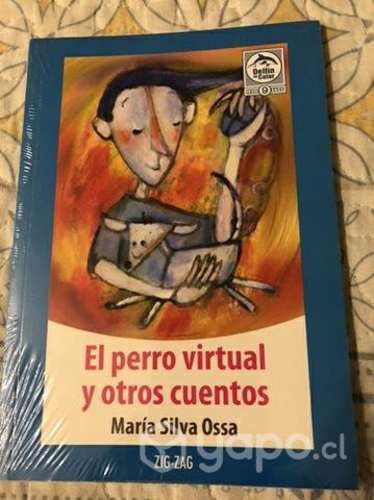 El perro virtual y otros cuentos. María Silva Ossa