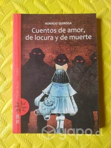 Cuentos de amor, locura y muerte - Horacio Quiroga