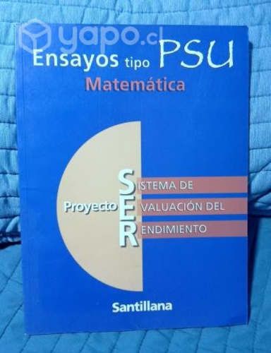 Ensayos tipo PSU Matemática - Proyecto SER