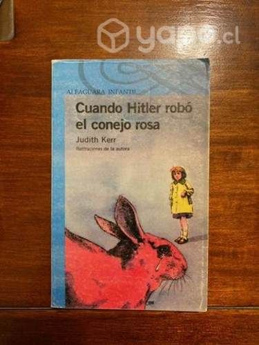 Cuando Hitler robó el conejo rosa (Judith Kerr)