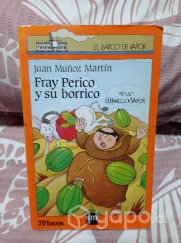 Fray Perico y su borrico Autor: Juan Muñoz Martín